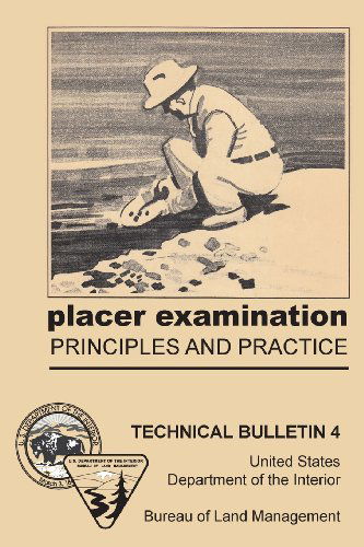 Cover for John H. Wells · Placer Examination Principles and Practice (Pocketbok) (2013)