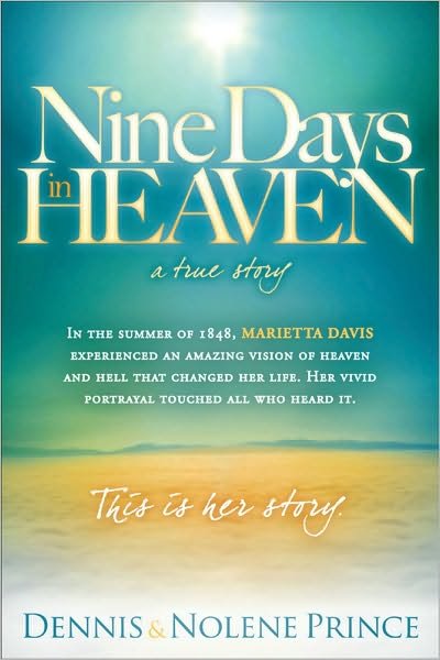 Cover for Dennis Prince · Nine Days In Heaven, A True Story (Pocketbok) (2011)