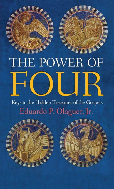 Cover for Jr Jr Eduardo P Olaguer · Power of Four (Hardcover Book) (2013)