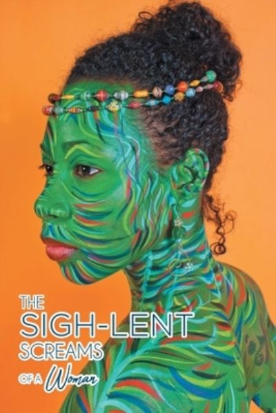 Cover for Sistafabu Modupe · The Sigh-Lent Screams of a Woman (Paperback Book) (2021)