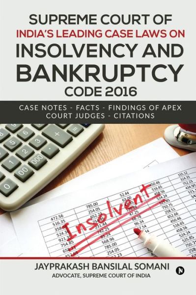 Cover for Jayprakash Bansilal Somani · Supreme Court of India's Leading Case Laws on Insolvency &amp; Bankruptcy Code 2016 (Pocketbok) (2020)