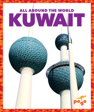 Cover for Spanier Kristine Mlis · Kuwait - All Around the World (Hardcover Book) (2021)