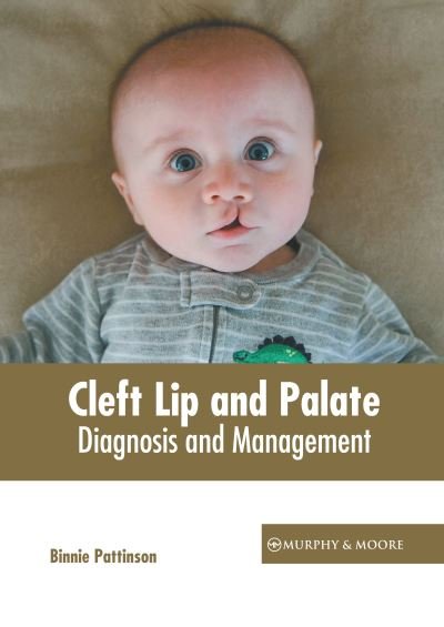Cover for Binnie Pattinson · Cleft Lip and Palate (Book) (2022)