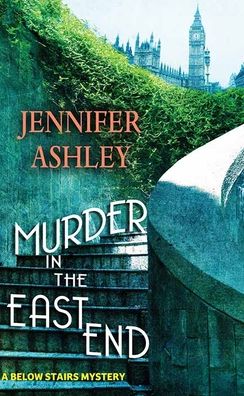 Cover for Jennifer Ashley · Murder in the East End (Hardcover Book) (2021)