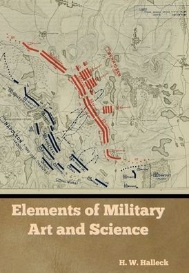 Cover for Indoeuropeanpublishing.com · Elements of Military Art and Science (Inbunden Bok) (2022)