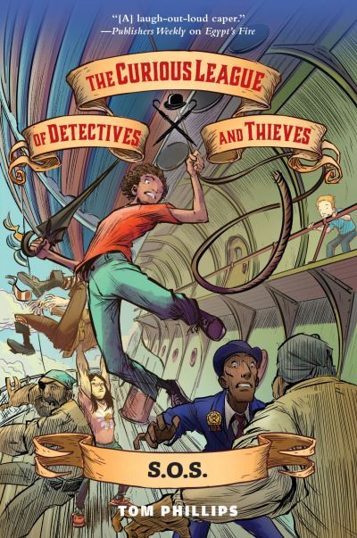 Cover for Tom Phillips · The Curious League Of Detectives And Thieves 2: S.O.S. (Book) (2023)