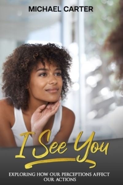 Cover for Michael Carter · I See You (Paperback Book) (2020)