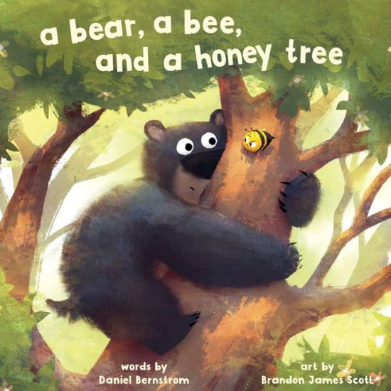 Cover for Daniel Bernstrom · A Bear, a Bee, and a Honey Tree (Hardcover Book) (2022)
