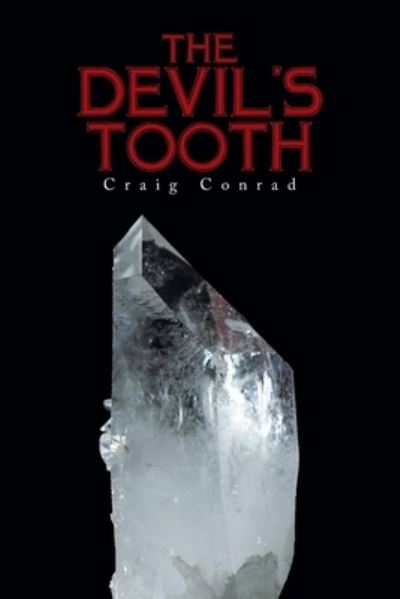 Cover for Craig Conrad · The Devil's Tooth (Paperback Book) (2020)