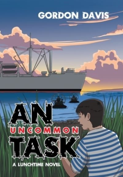 Cover for Gordon Davis · An Uncommon Task (Hardcover Book) (2021)