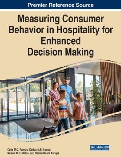 Cover for Célia M. · Measuring Consumer Behavior in Hospitality for Enhanced Decision Making (Book) (2023)