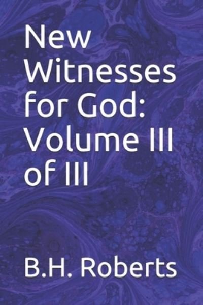 Cover for B H Roberts · New Witnesses for God (Paperback Book) (2019)