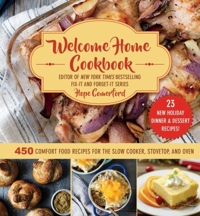 Cover for Hope Comerford · Welcome Home Cookbook : Holiday Edition (Book) (2019)