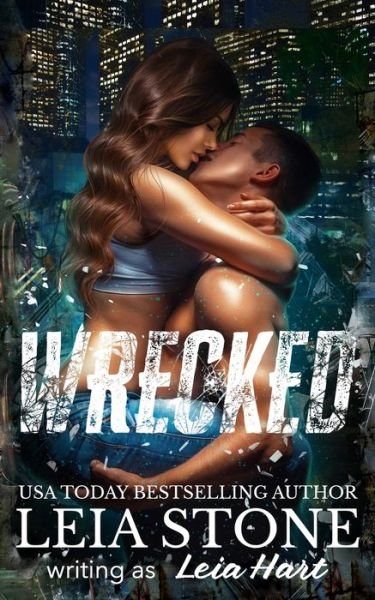 Cover for Leia Stone · Wrecked (Paperback Bog) (2019)