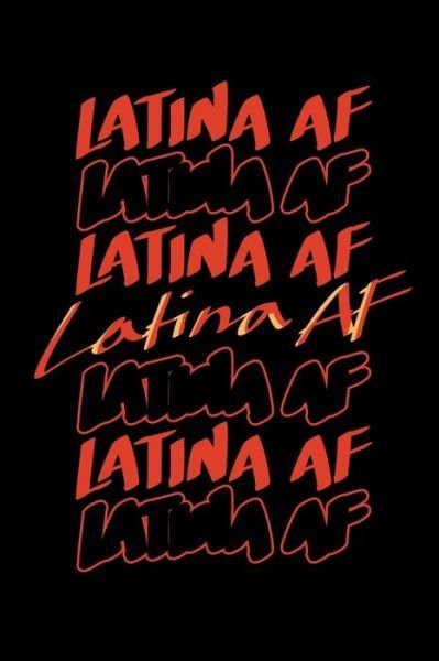 Cover for James Anderson · Latina AF Latina AF Latina AF Latina AF Latina AF Latina AF Latina AF (Paperback Book) (2019)