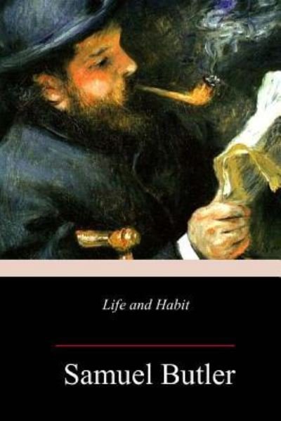 Cover for Samuel Butler · Life and Habit (Paperback Book) (2018)