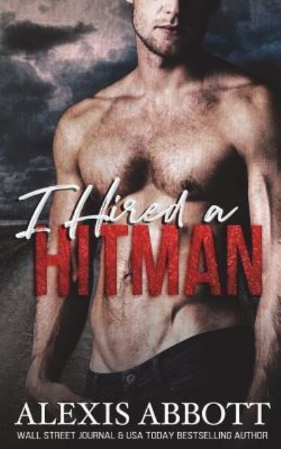 Cover for Alexis Abbott · I Hired a Hitman (Pocketbok) (2018)