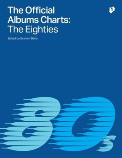 Cover for Graham Betts · The Official Albums Charts - The Eighties (Paperback Book) (2019)