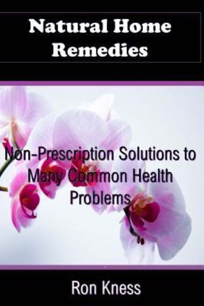 Cover for Ron Kness · Natural Home Remedies (Paperback Book) (2018)