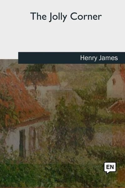 Cover for Henry James · The Jolly Corner (Paperback Book) (2018)