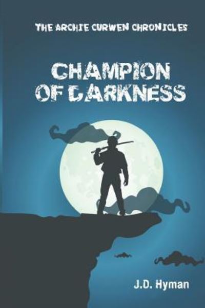 Cover for J D Hyman · Champion of Darkness (Paperback Book) (2018)