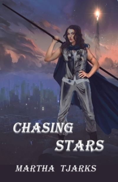 Cover for Martha Tjarks · Chasing Stars (Paperback Book) (2020)