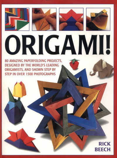 Origami! - Beech Rick - Książki - Anness Publishing - 9781780195087 - 13 października 2016