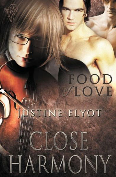 Cover for Justine Elyot · Close Harmony (Food of Love) (Volume 3) (Paperback Book) (2013)