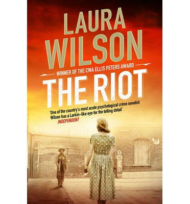 Cover for Laura Wilson · The Riot: DI Stratton 5 - DI Stratton (Taschenbuch) (2014)