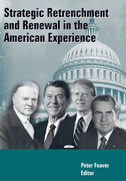Cover for Strategic Studies Institute · Strategic Retrenchment and Renewal in the American Experience (Taschenbuch) (2014)