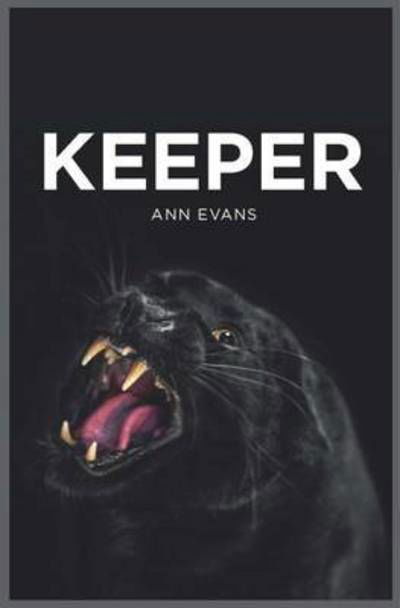 Keeper - (YA Reads) - Ann Evans - Bøger - Badger Publishing - 9781784647087 - 2. januar 2017