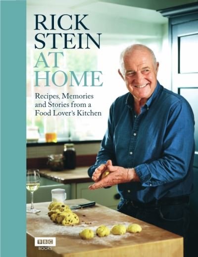 Cover for Rick Stein · Rick Stein at Home: Recipes, Memories and Stories from a Food Lover's Kitchen (Hardcover bog) (2021)