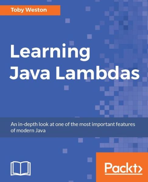Cover for Toby Weston · Learning Java Lambdas (Paperback Book) (2017)