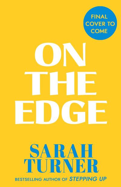 Cover for Sarah Turner · On The Edge (Gebundenes Buch) (2024)