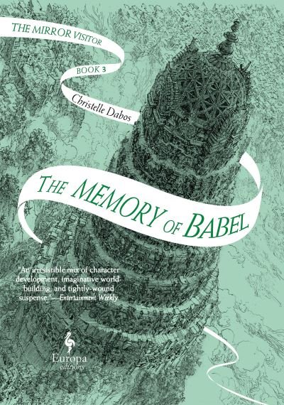 Cover for Christelle Dabos · The Memory of Babel: Book 3 of The Mirror Visitor Quartet - The Mirror Visitor Quartet (Paperback Bog) (2021)
