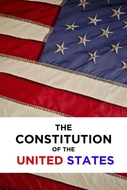 Cover for Ben Holden-Crowther · The Constitution of the United States (Paperback Book) (2018)