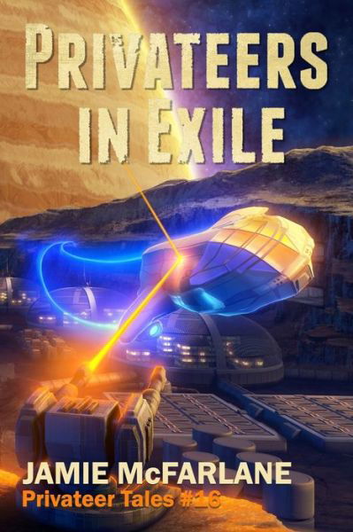 Cover for Jamie McFarlane · Privateers in Exile (Book) (2018)