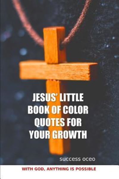 Cover for Success Oceo · Jesus? Little Book of Color Quotes for Your Growth (Pocketbok) (2019)