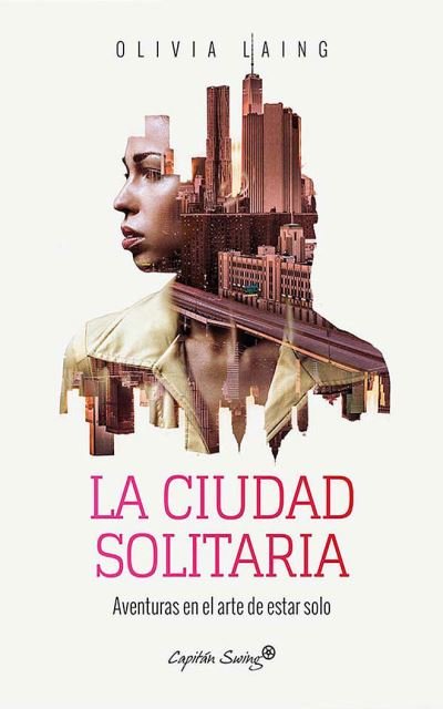 Cover for Olivia Laing · La Ciudad Solitaria (CD) (2020)