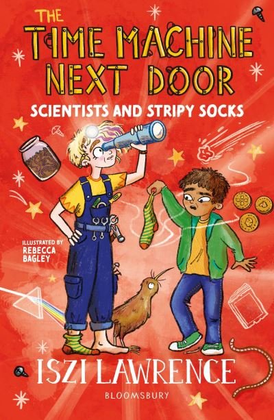 Cover for Iszi Lawrence · The Time Machine Next Door: Scientists and Stripy Socks - Time Machine Next Door (Taschenbuch) (2023)