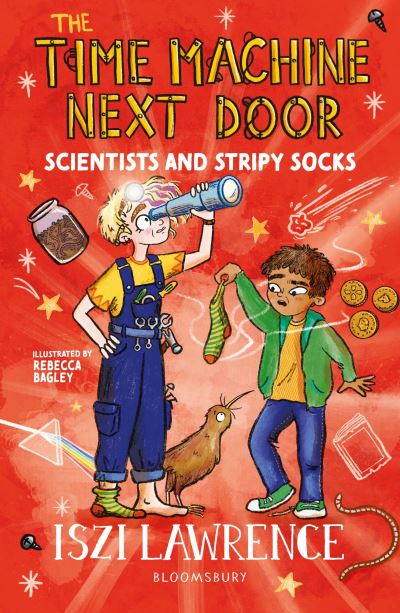 The Time Machine Next Door: Scientists and Stripy Socks - Time Machine Next Door - Iszi Lawrence - Książki - Bloomsbury Publishing PLC - 9781801991087 - 13 kwietnia 2023