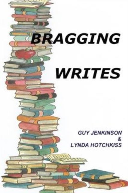 Cover for Lynda Hotchkiss · Bragging Writes (Paperback Book) (2022)