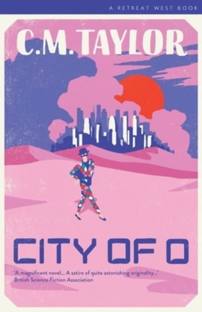 City of O - C M Taylor - Böcker - Retreat West Books - 9781838043087 - 10 november 2020