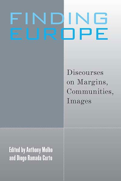 Anthony Molho · Finding Europe: Discourses on Margins, Communities, Images (Hardcover Book) (2007)