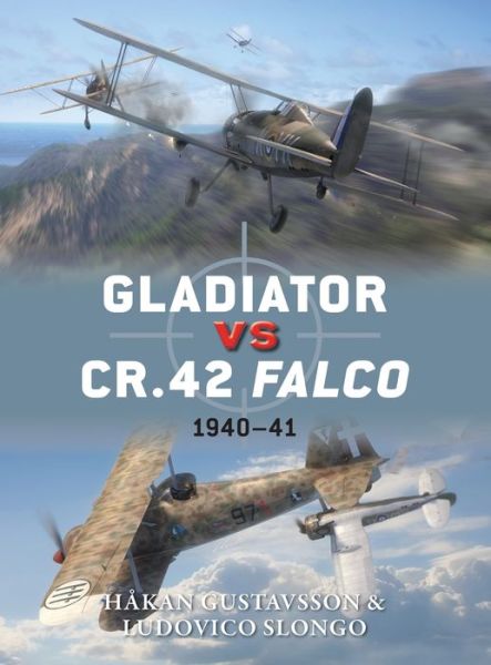 Cover for Hakan Gustavsson · Gladiator vs CR.42 Falco: 1940–41 - Duel (Paperback Book) (2012)