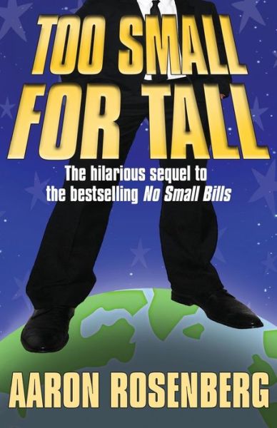 Cover for Aaron Rosenberg · Too Small for Tall (A Duckbob Spinowitz Adventure) (Volume 2) (Pocketbok) (2014)