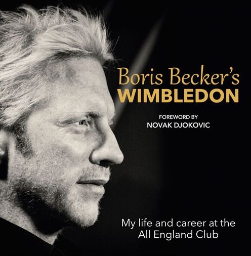 Cover for Bower, Boris Becker and Chris · Boris Becker's Wimbledon (Hardcover Book) (2015)