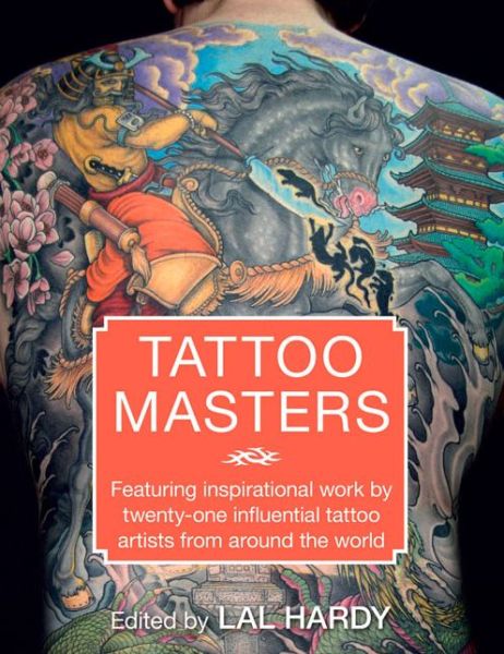 Cover for Lal Hardy · Tattoo Masters (Hardcover Book) (2015)