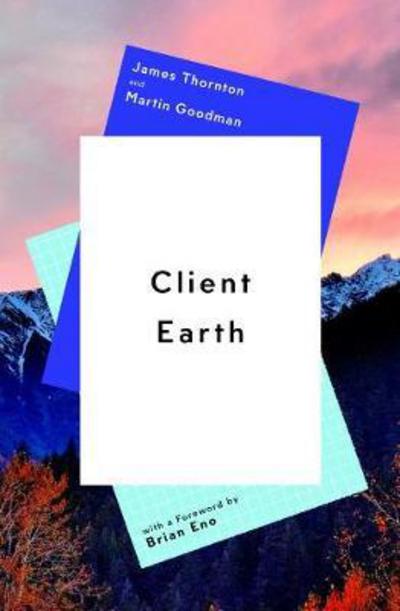 Cover for James Thornton · Client Earth (Hardcover Book) (2017)