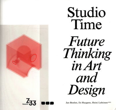 Cover for Studio Time: Future Fictions in Art and Design (Paperback Book) (2018)